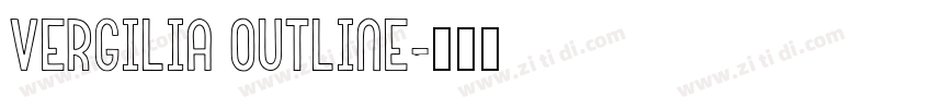 Vergilia Outline字体转换 Vergilia Outline字体转换